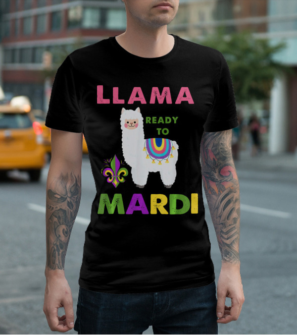 Llama Ready To Mardi Gras Fleur De Lis Festival Colors T-Shirt