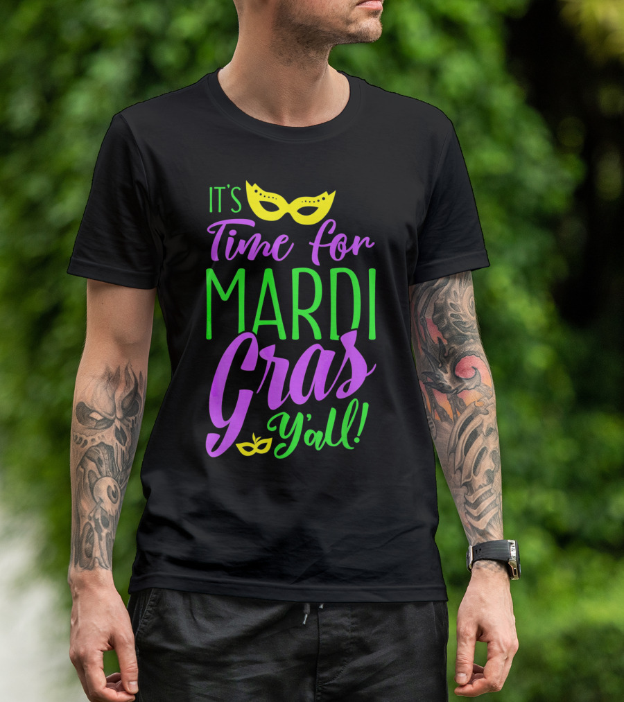IT'S TIME FOR MARDI GRAS Y'ALL MASK ICONS T-Shirt