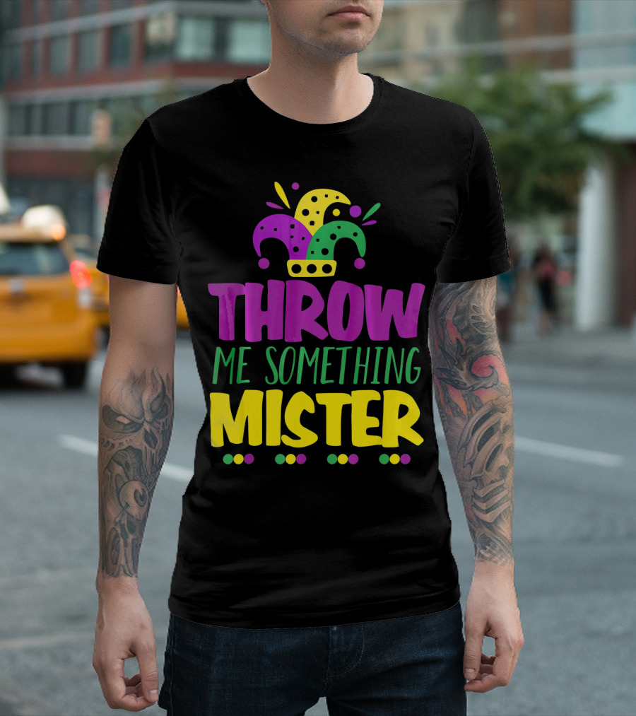 Throw Me Something Mister Mardi Gras Jester Hat Louisiana T-Shirt