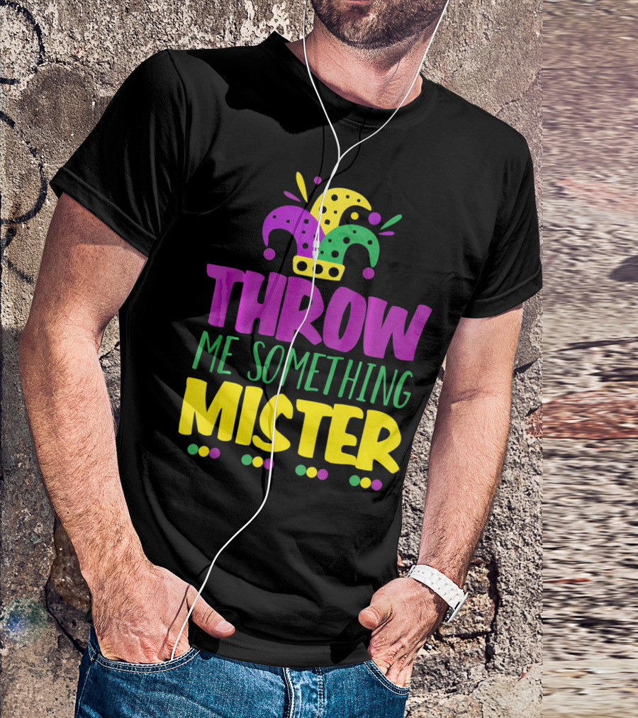 Throw Me Something Mister Mardi Gras Jester Hat Louisiana T-Shirt