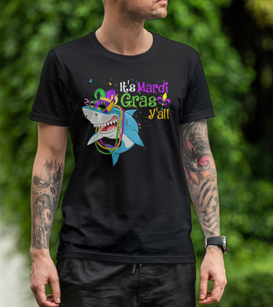 It's Mardi Gras Y'all Beads Mask Shark Fleur-de-Lis T-Shirt
