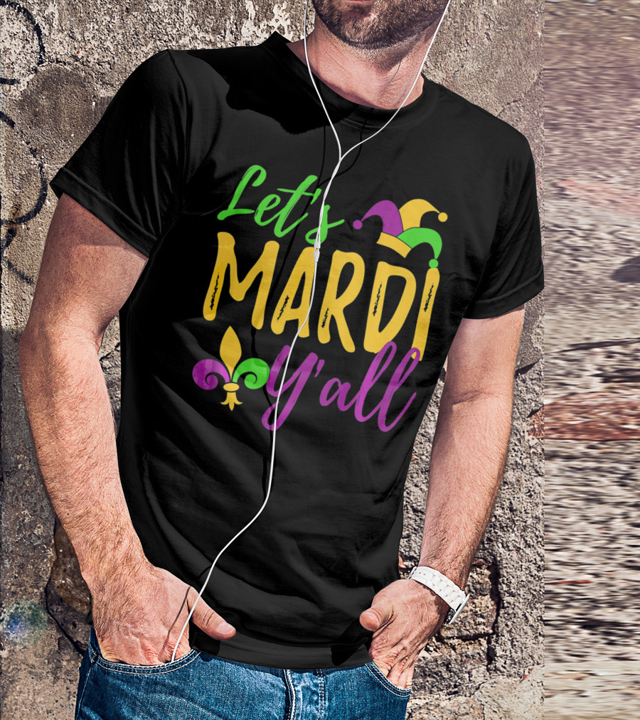 Let's Mardi Y'all Fleur De Lis Jester Hat T-Shirt