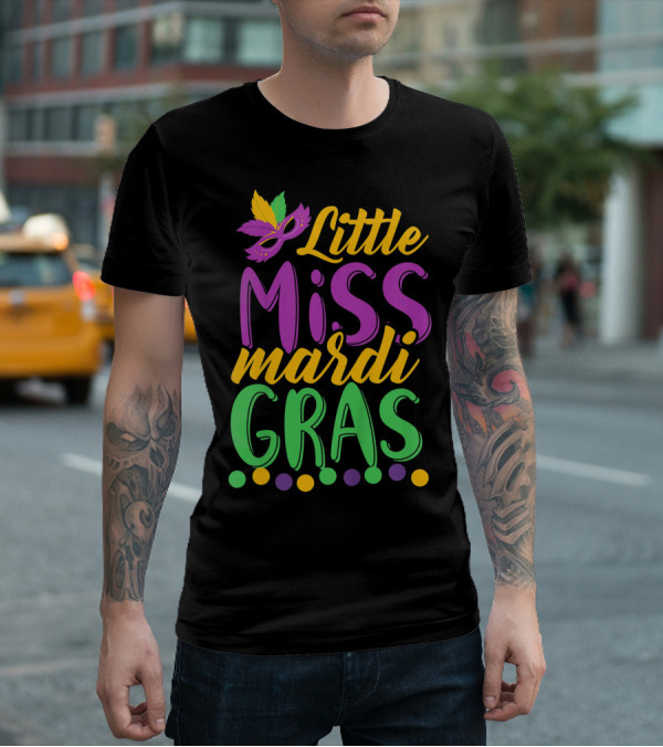 Little Miss Mardi Gras Funny Mardi Mask Feathers Colorful Dots T-Shirt
