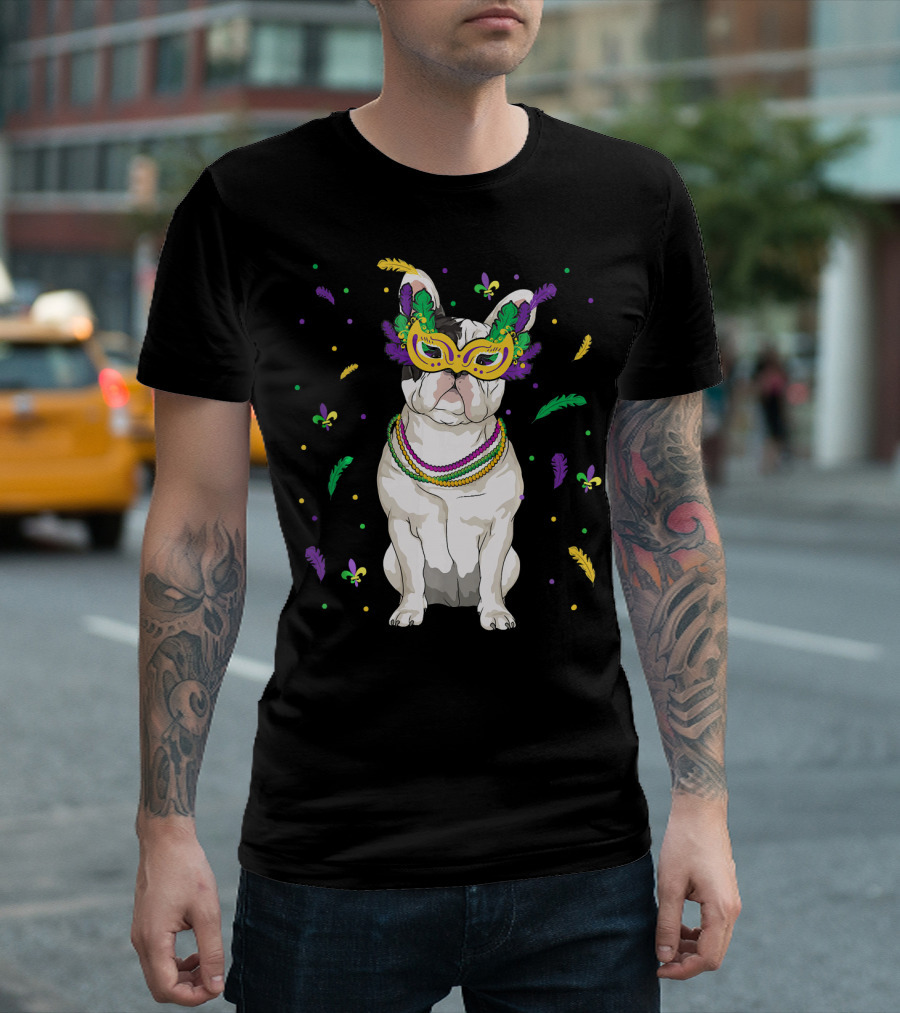 Mardi Gras French Bulldog Mask Beads Fleur-de-Lis Feathers T-Shirt