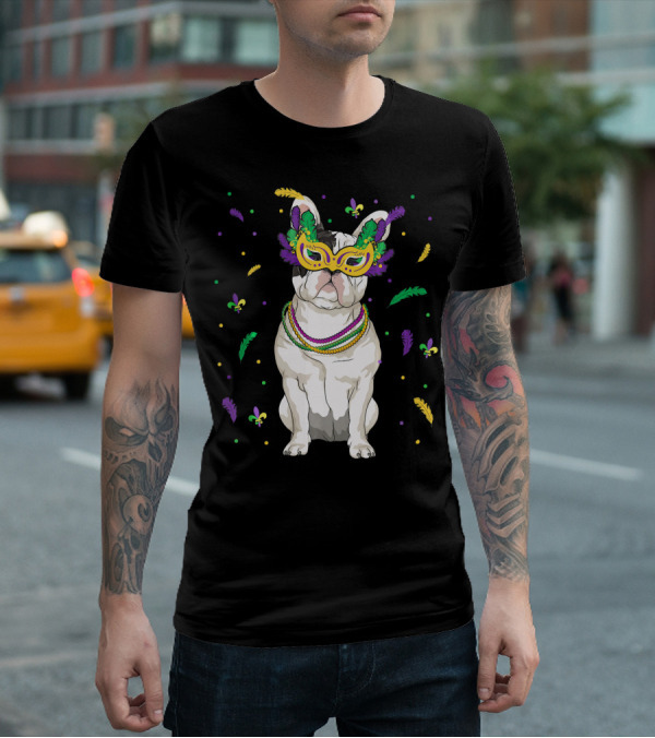 Mardi Gras French Bulldog Mask Beads Fleur-de-Lis Feathers T-Shirt