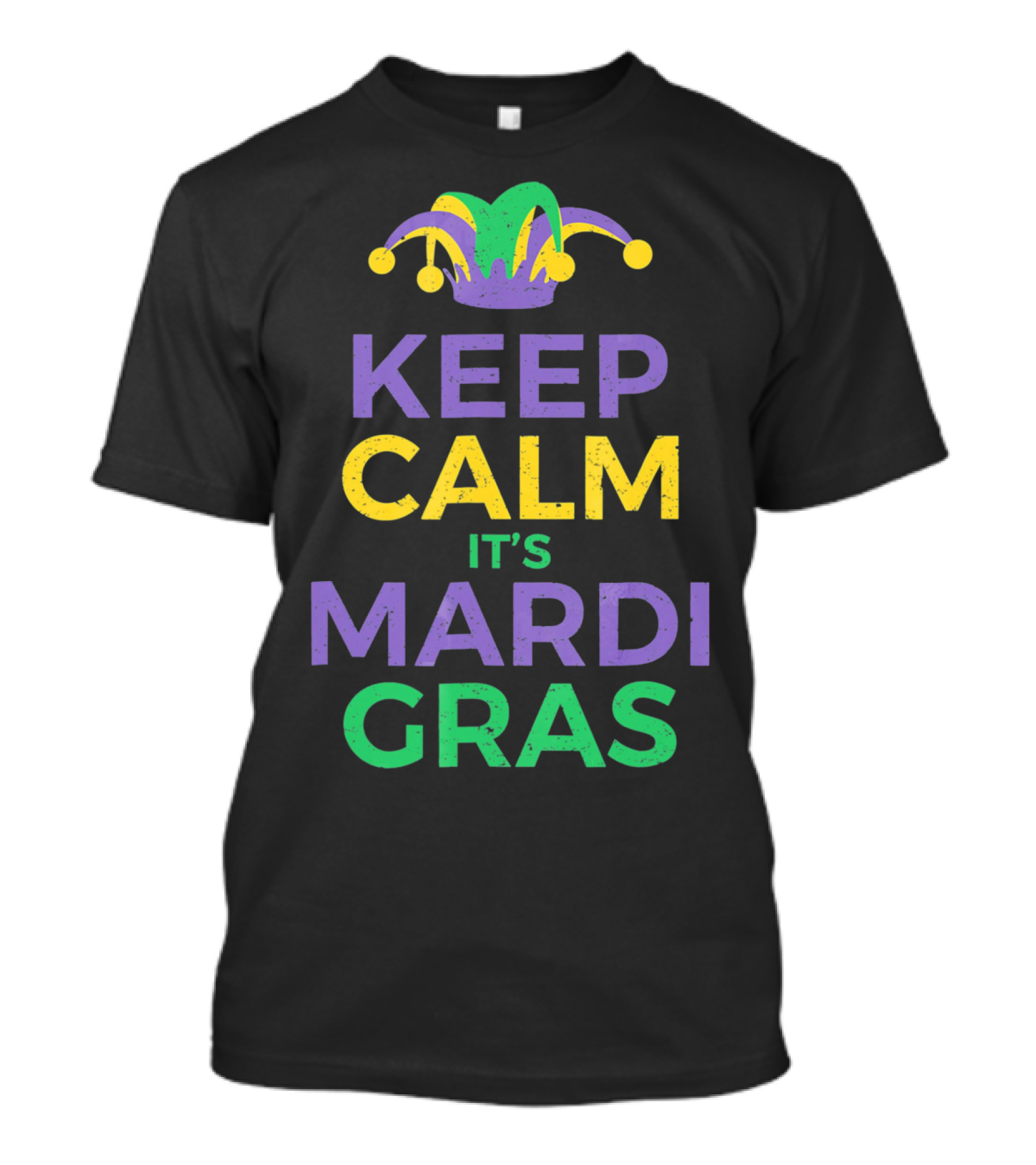 Keep Calm It's Mardi Gras Joker Hat Party T-Shirt