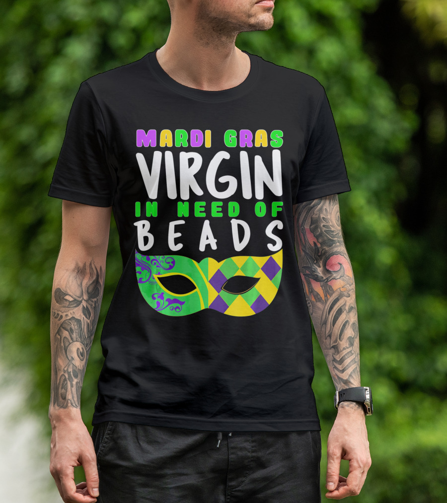 Mardi Gras Virgin In Need Of Beads Mask T-Shirt