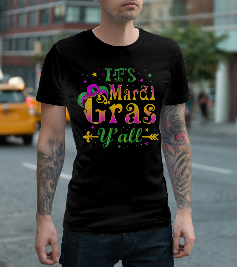IT'S Mardi Gras Y'all T-Shirt