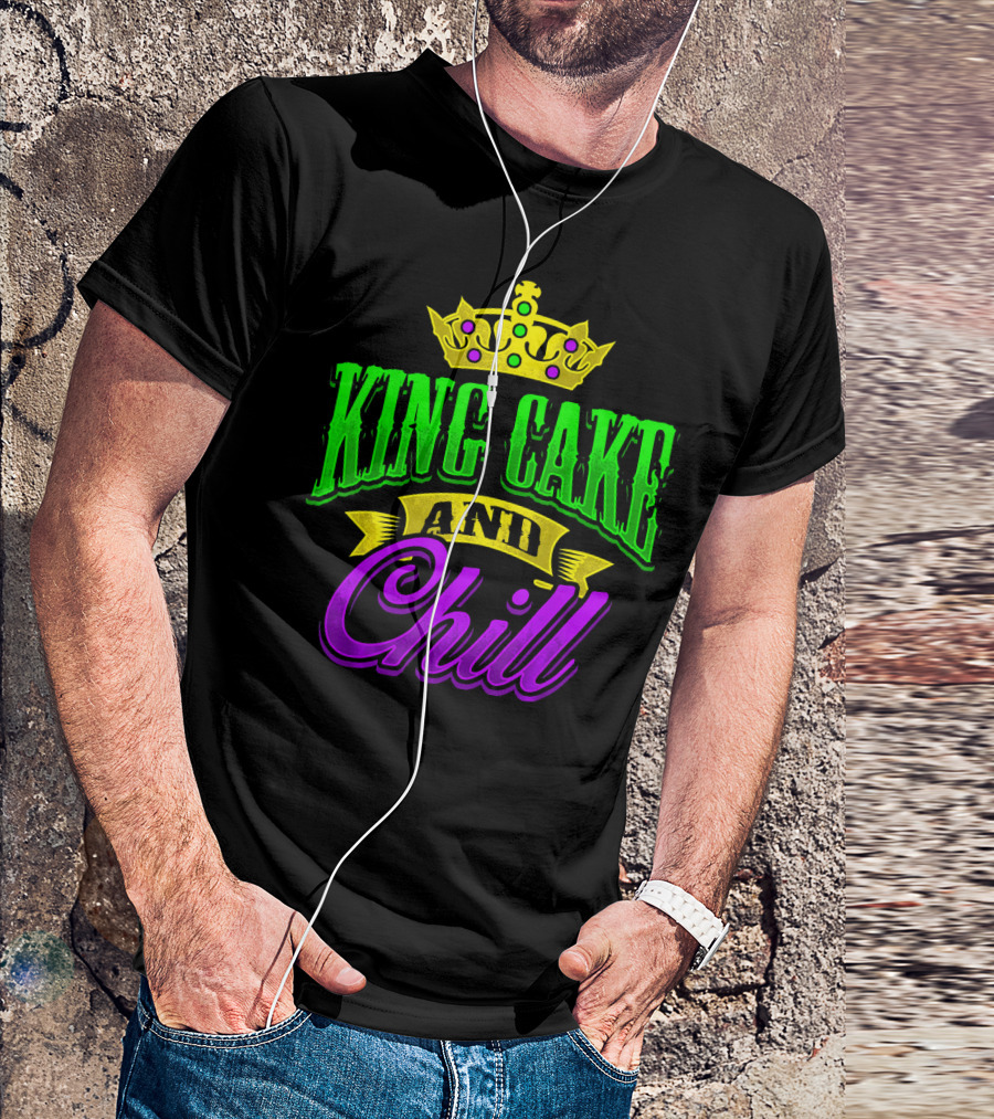 King Cake And Chill Mardi Gras Crown Celebratory T-Shirt