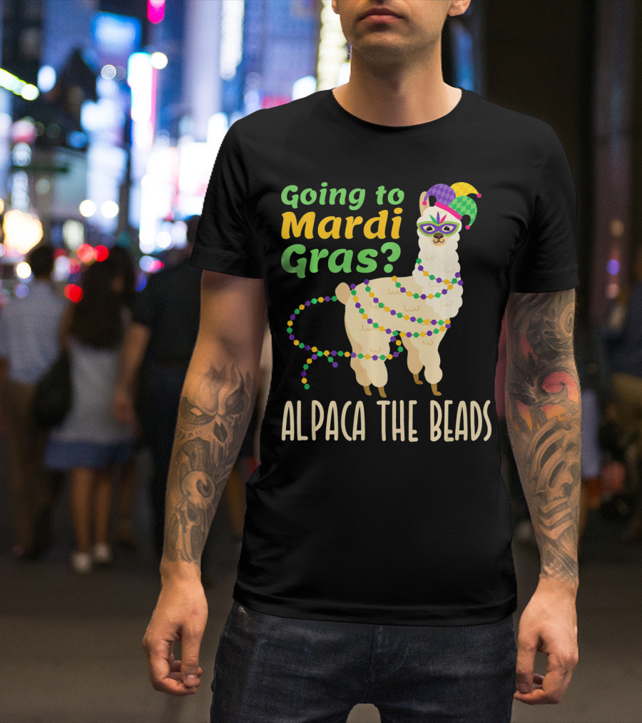 Going To Mardi Gras Alpaca The Beads T-Shirt
