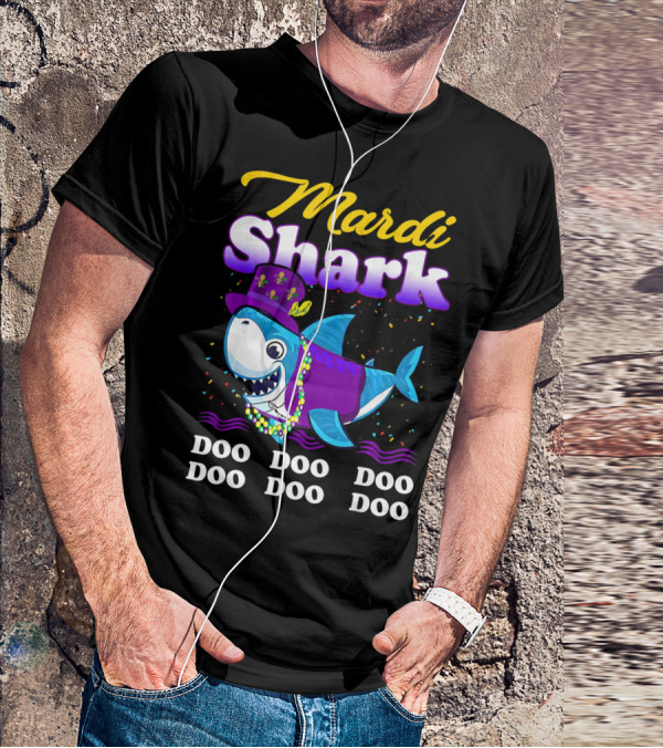 Mardi Shark Doo Doo Doo Doo Funny Mardi Gras T-Shirt