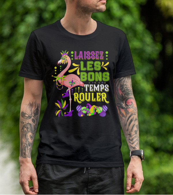 LAISSEZ LES BONS TEMPS ROULER Flamingo Mardi Gras Beads T-Shirt