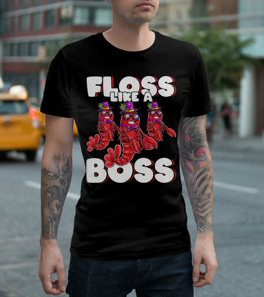 Floss Like a Boss Flossing Crawfish Mardi Gras T-Shirt