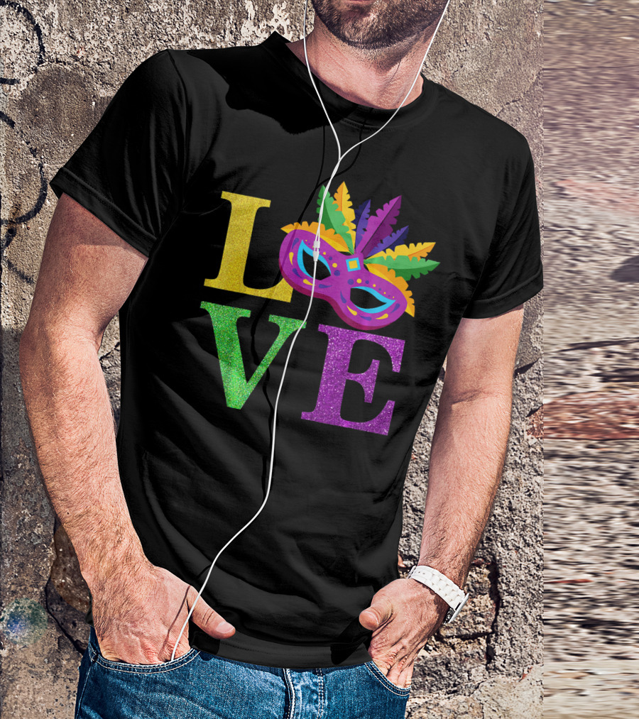 LOVE Mardi Gras Mask Feather Parade Party T-Shirt