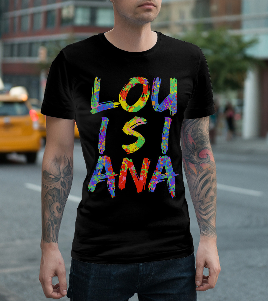 Louisiana Colorful Rainbow Mardi Gras Paint Splatter T-Shirt