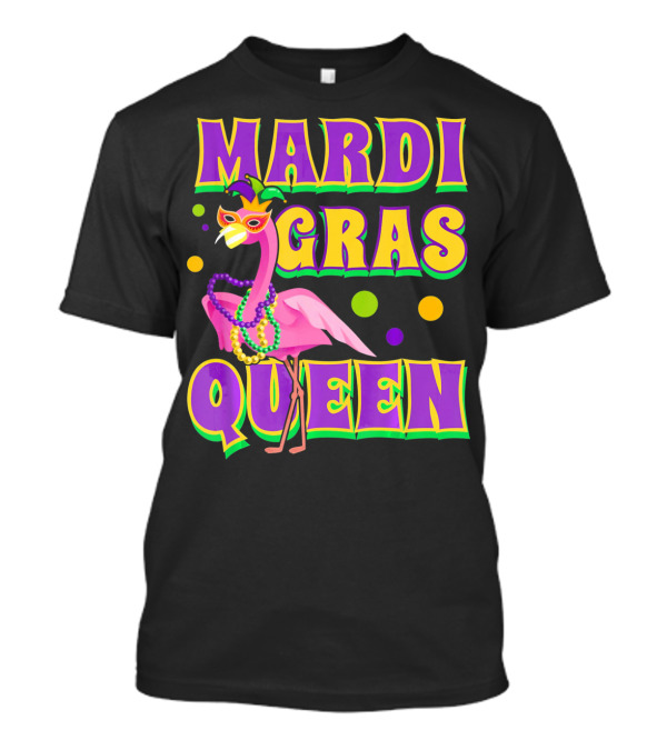 Mardi Gras Queen Fabulous Flamingo Beads And Mask T-Shirt