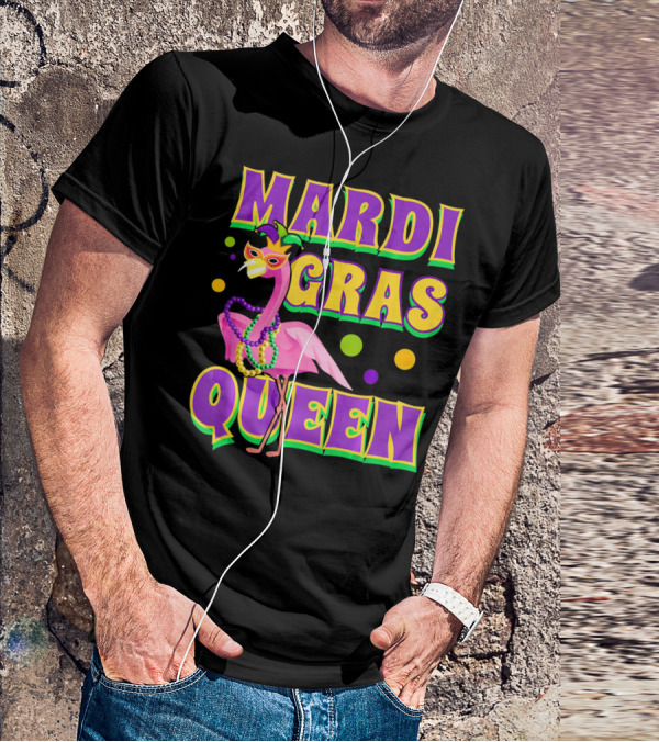 Mardi Gras Queen Fabulous Flamingo Beads And Mask T-Shirt