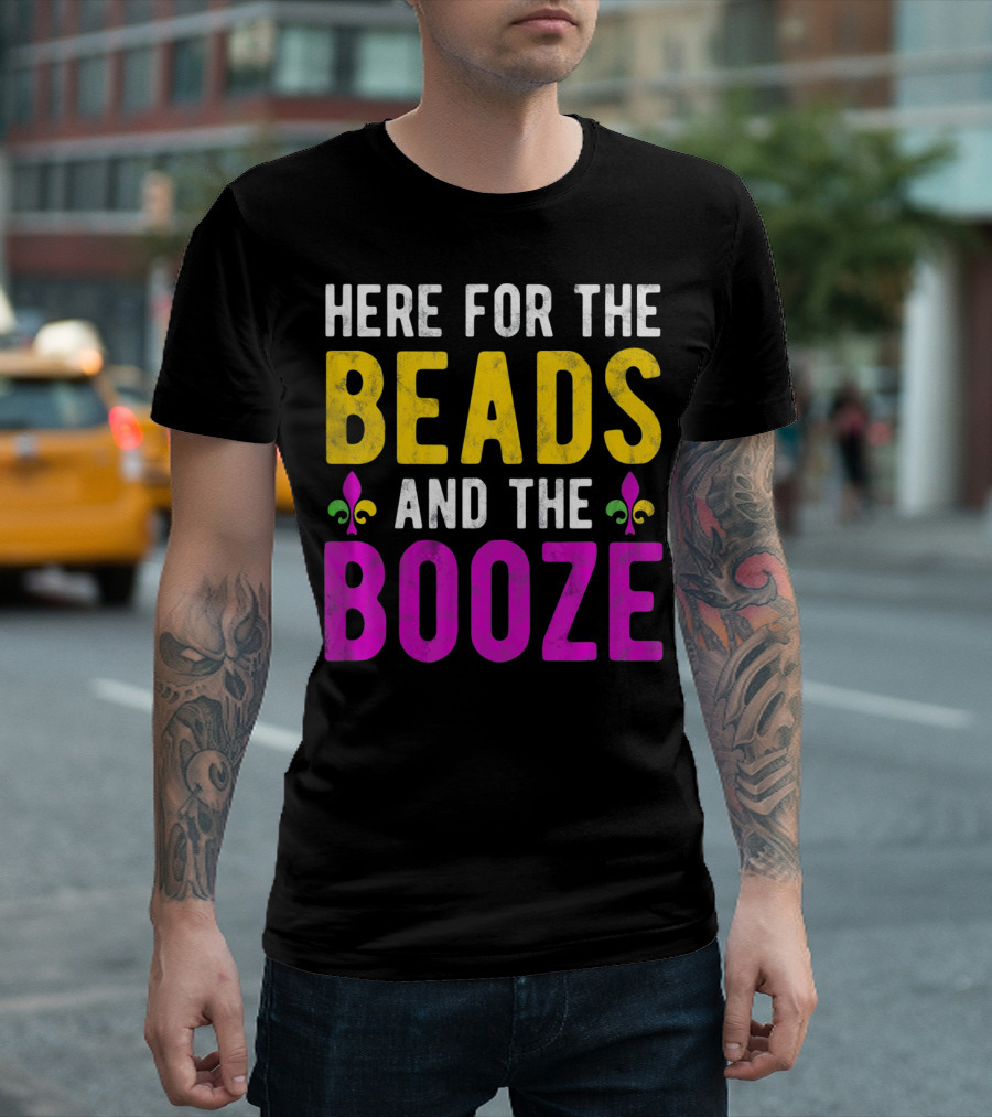 Here for the Beads and the Booze Mardi Gras Fleur-de-Lis T-Shirt
