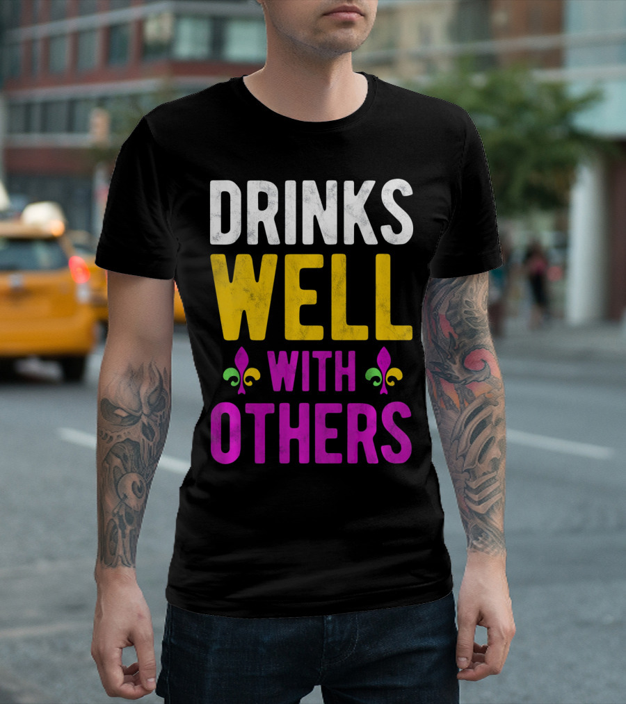Drinks Well With Others Mardi Gras Fleur-de-Lis Symbols T-Shirt