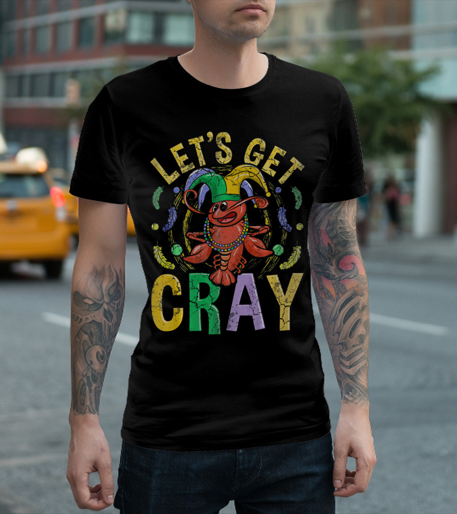 Let's Get Cray Mardi Gras Crawfish Jester Beads Feathers T-Shirt