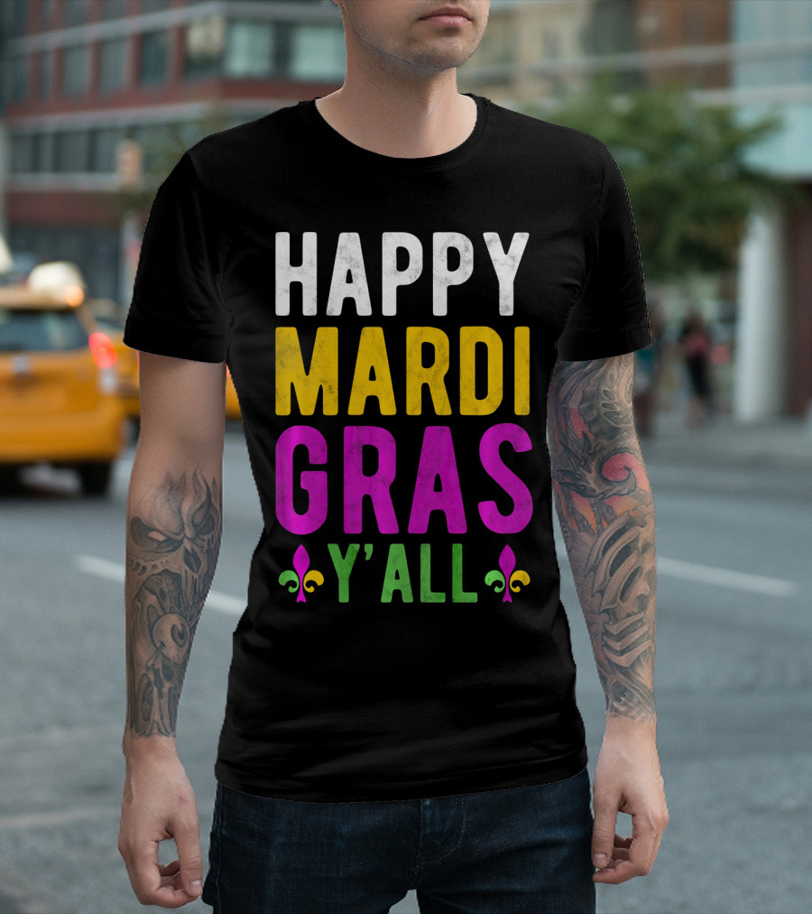 Happy Mardi Gras Y'all Funny Party Fleur de Lis T-Shirt