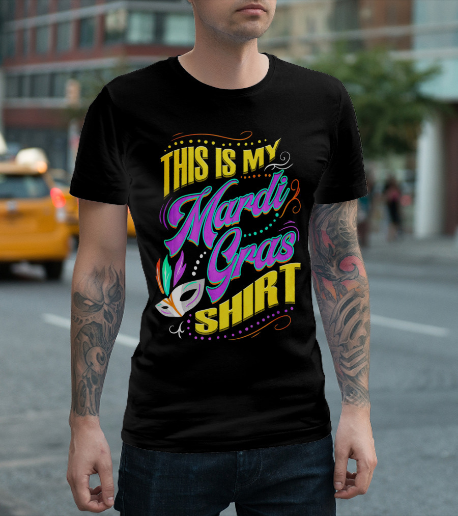 This Is My Mardi Gras T-Shirt
