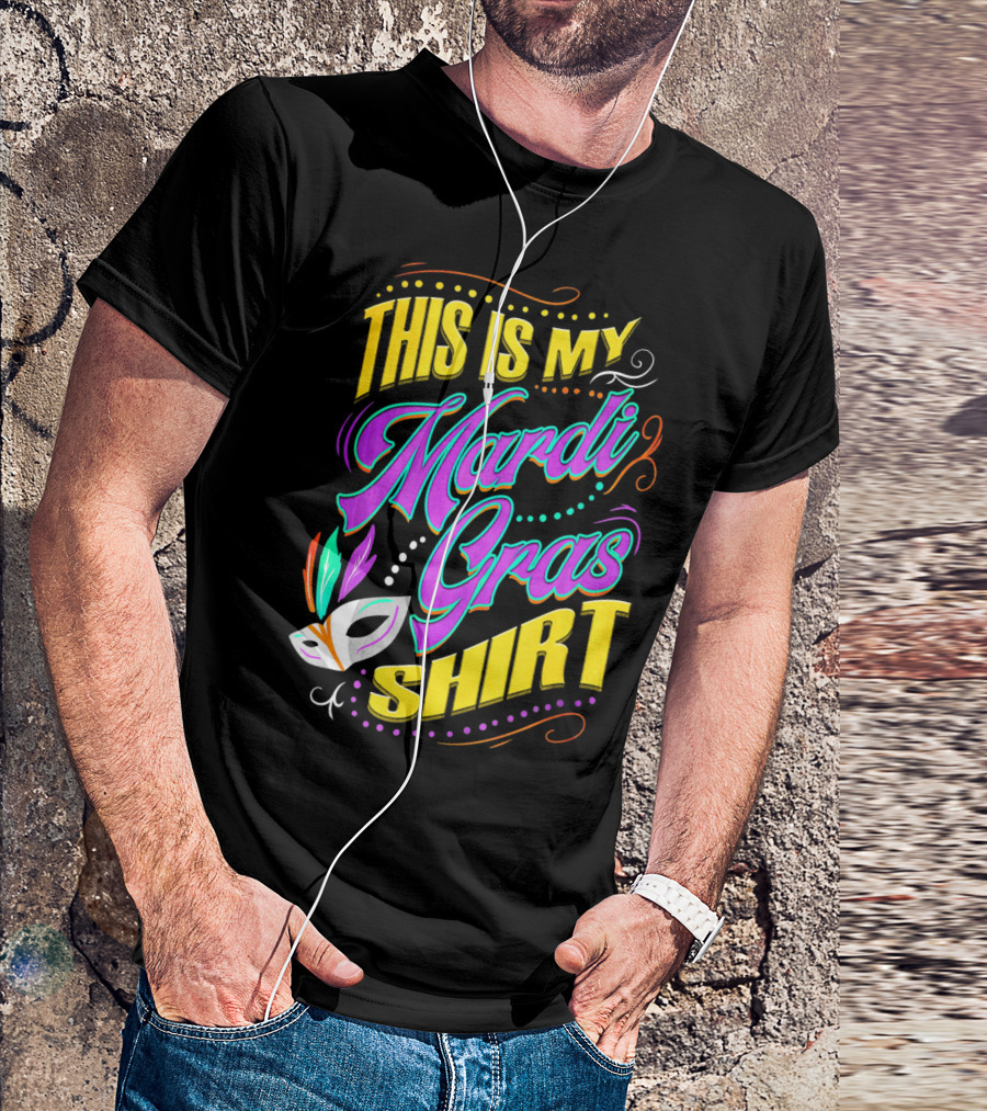 This Is My Mardi Gras T-Shirt