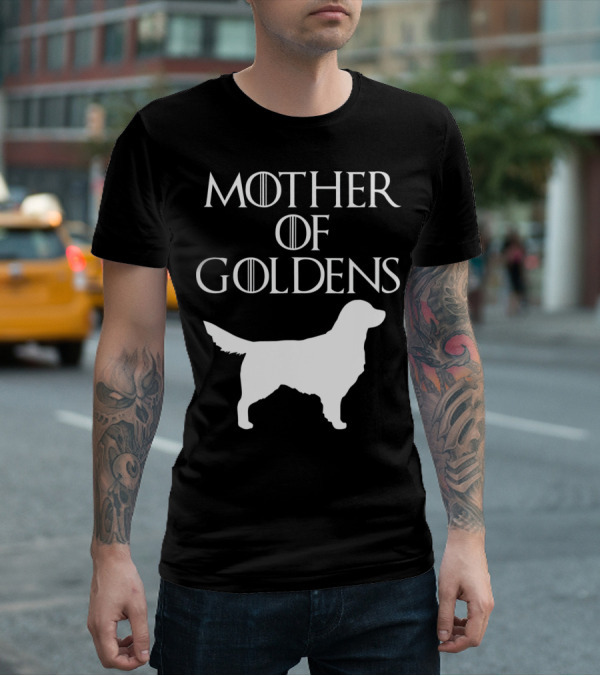 Mother Of Goldens Cute And Unique White T-Shirt