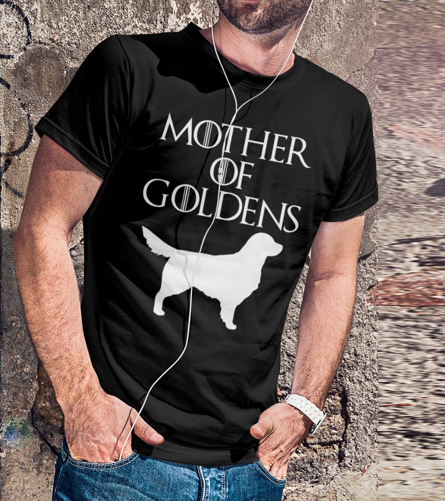 Mother Of Goldens Cute And Unique White T-Shirt