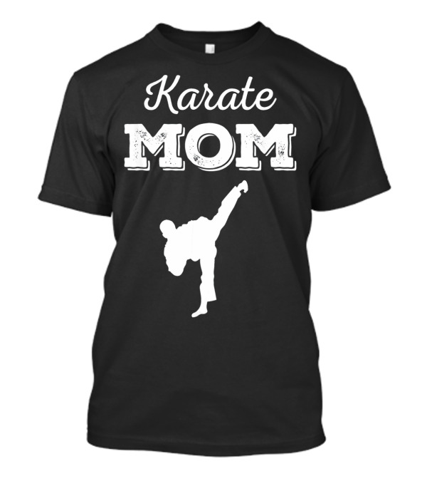 Karate Mom Martial Arts Silhouette Kick T-Shirt