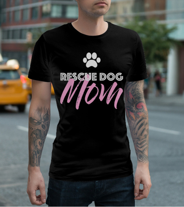 Rescue Dog Mom Paw Print Cute Shelter Dog T-Shirt