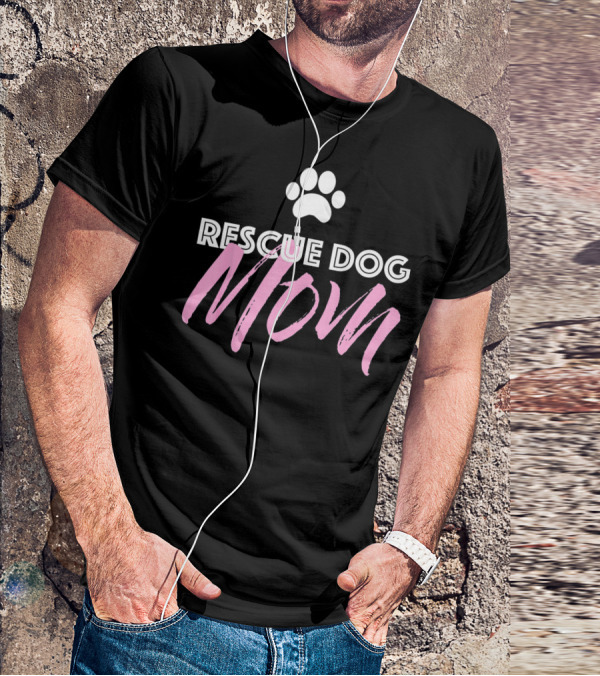 Rescue Dog Mom Paw Print Cute Shelter Dog T-Shirt