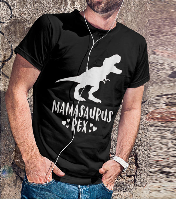 Mamasaurus Rex Mother Dinosaur With Hearts T-Shirt