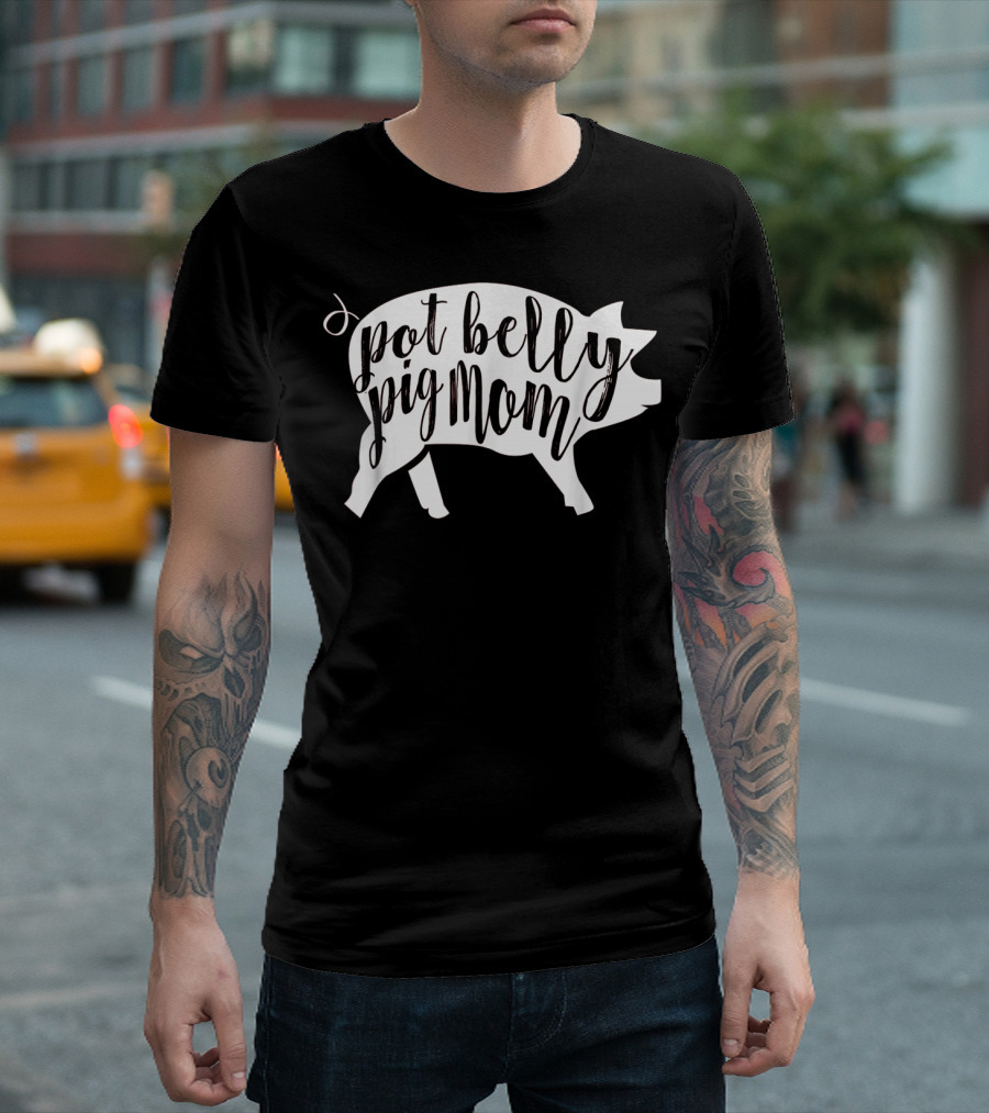 Pot Belly Pig Mom T-Shirt