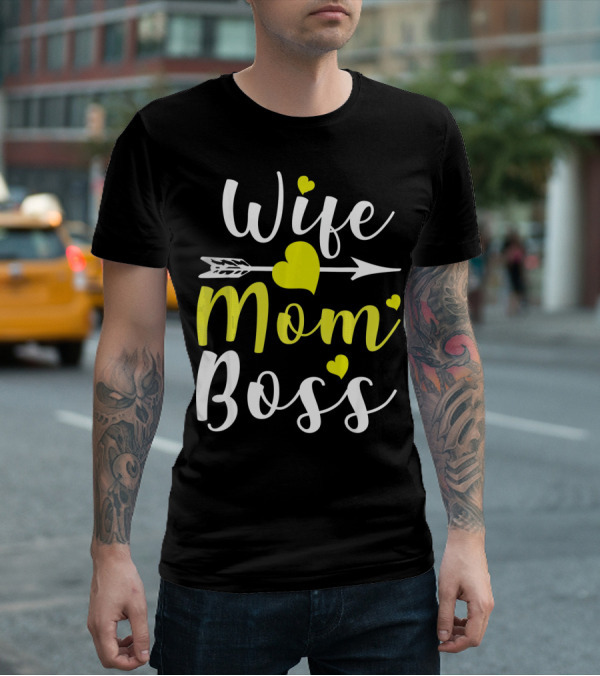 Wife Mom Boss Arrow Heart T-Shirt