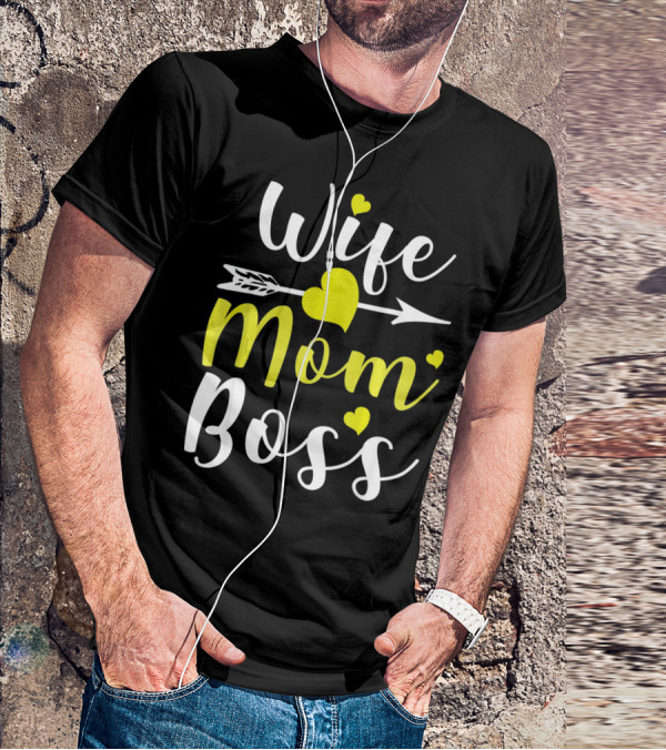 Wife Mom Boss Arrow Heart T-Shirt