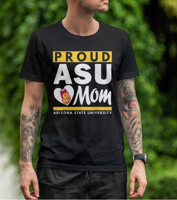 Proud ASU Mom Arizona State University Sun Devils T-Shirt