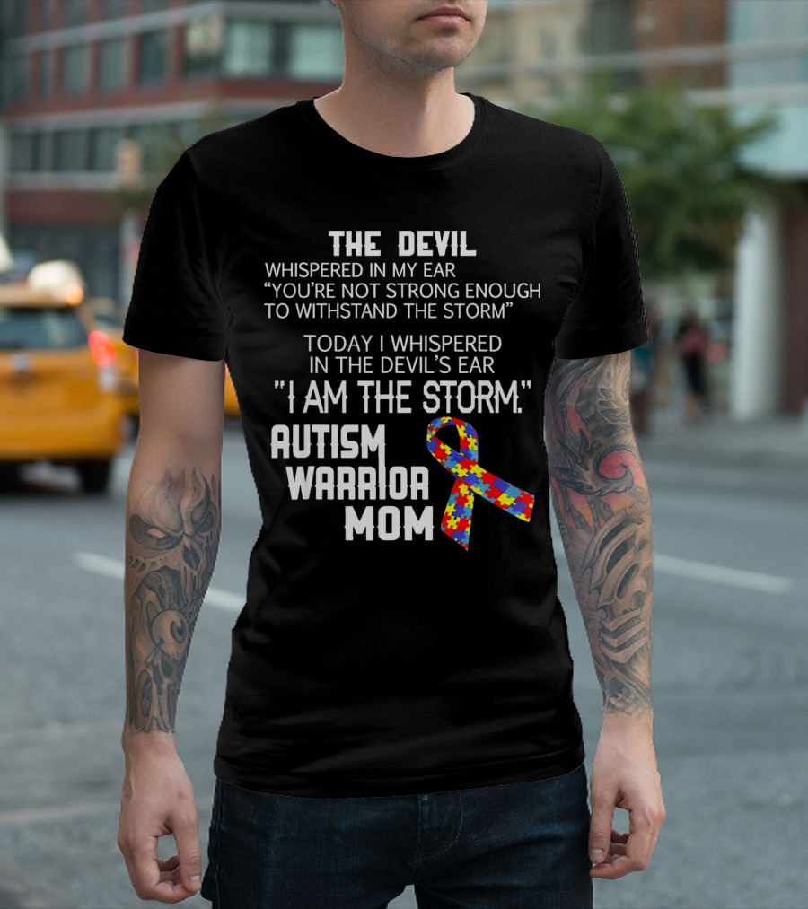 The Devil Whispered You're Not Strong Enough Autism Warrior Mom Puzzle T-Shirt