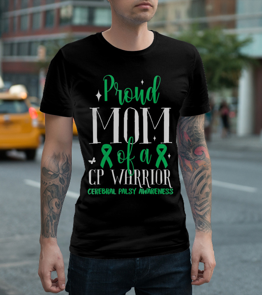 Proud Mom Of A CP Warrior Cerebral Palsy Awareness T-Shirt