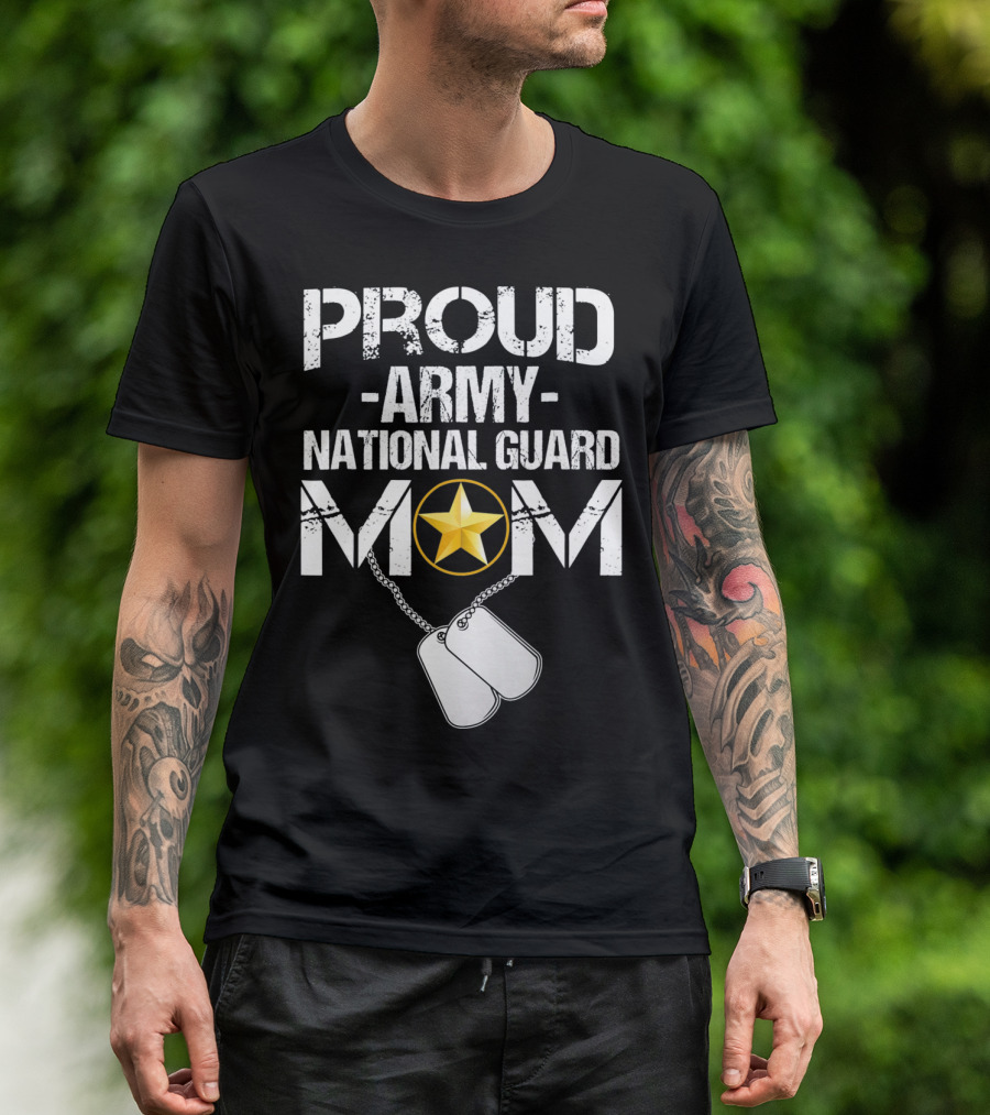 Proud Army National Guard Mom With Star And Dog Tags Veteran T-Shirt