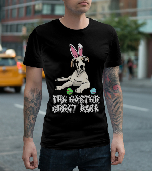 The Easter Great Dane With Bunny Ears And Eggs For Women Wen Mother T-Shirt
