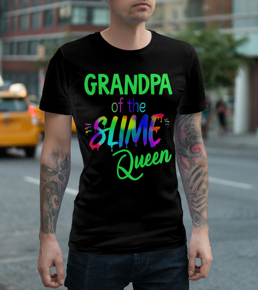 Grandpa of the Slime Queen T-Shirt