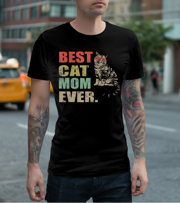 Best Cat Mom Ever Retro Cool Cat Design Matching Family T-Shirt