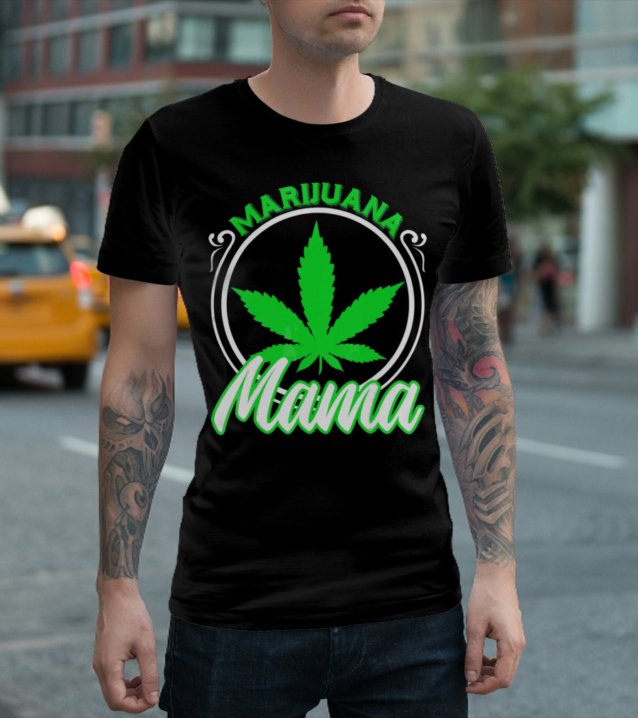Marijuana Mama Mom Weed Leaf T-Shirt