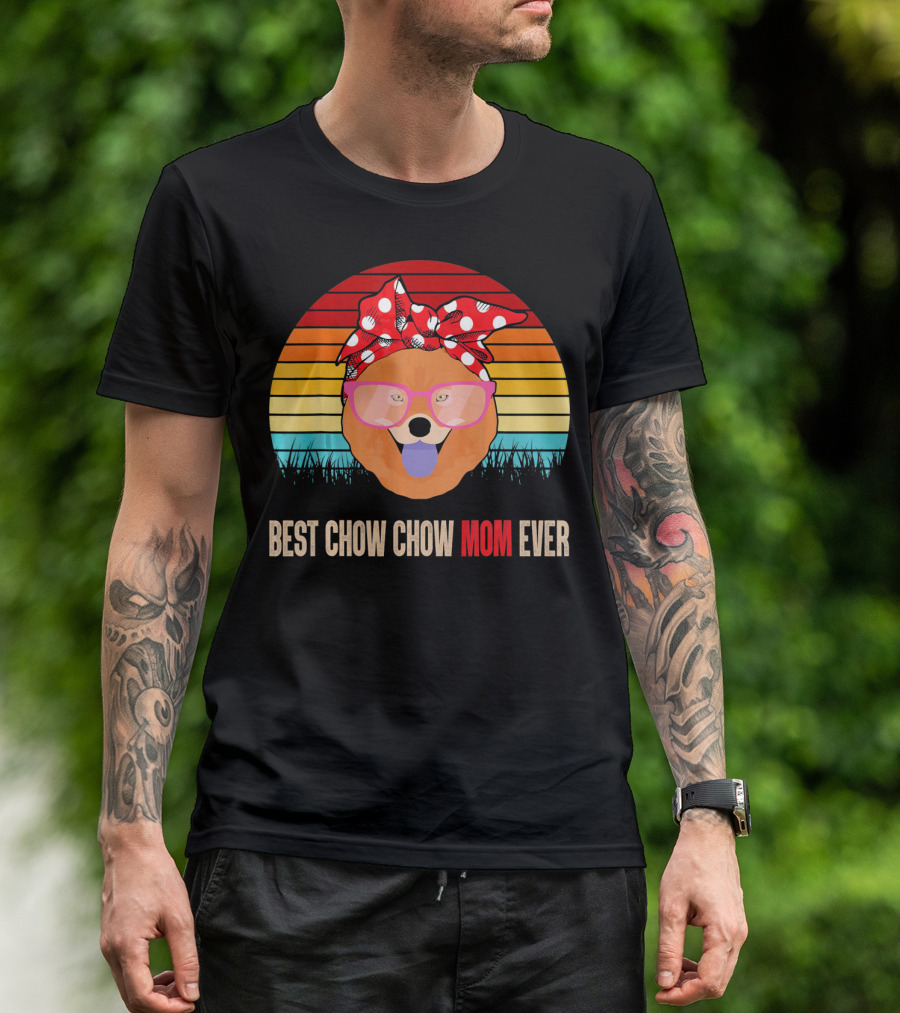 Retro Sunset Best Chow Chow Mom Ever T-Shirt