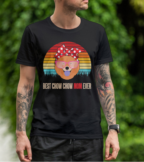 Retro Sunset Best Chow Chow Mom Ever T-Shirt