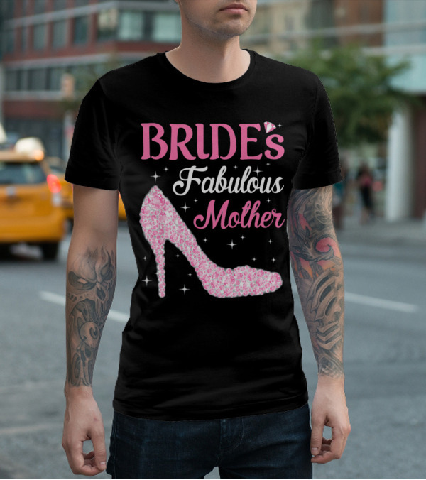 Bride's Fabulous Mother Light Diamond High Heel T-Shirt