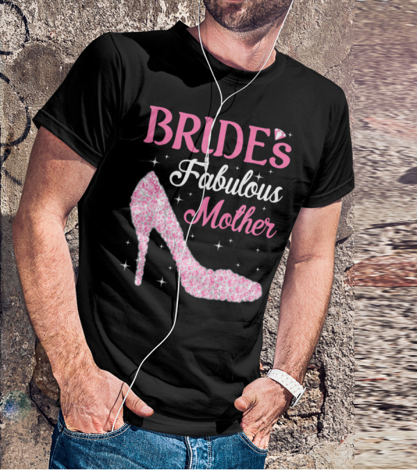 Bride's Fabulous Mother Light Diamond High Heel T-Shirt