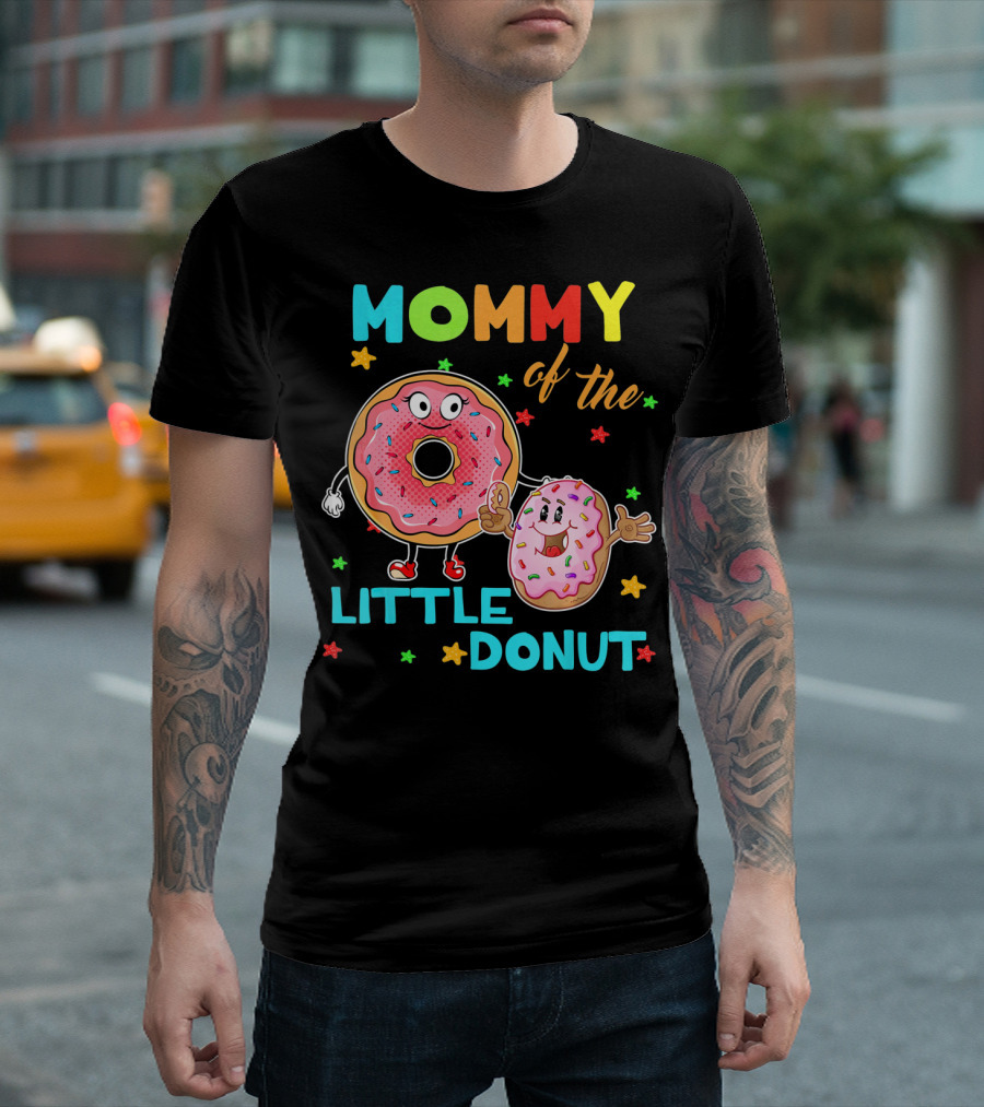MOMMY OF THE LITTLE DONUT WITH CUTE COLORFUL CARTOON DONUTS AND STARS T-Shirt