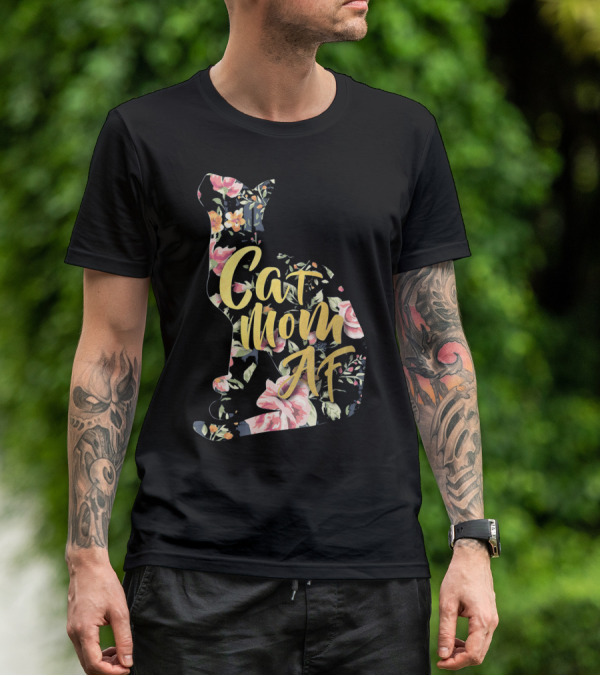 Cat Mom AF Floral Pattern Cat Shape T-Shirt